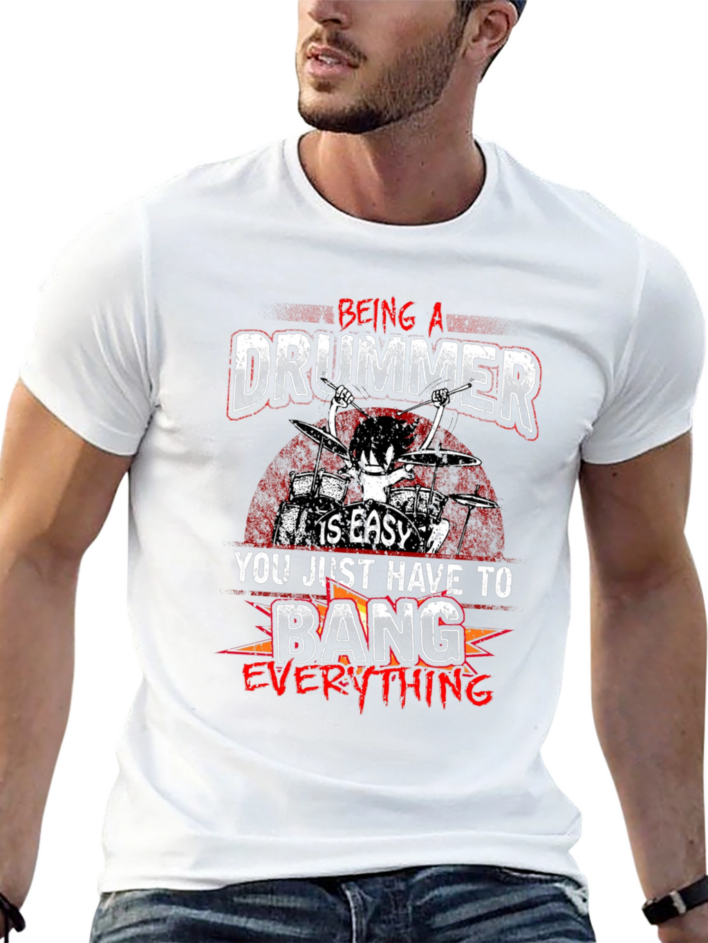 Being a Drummer T-Shirt - Bang Everything