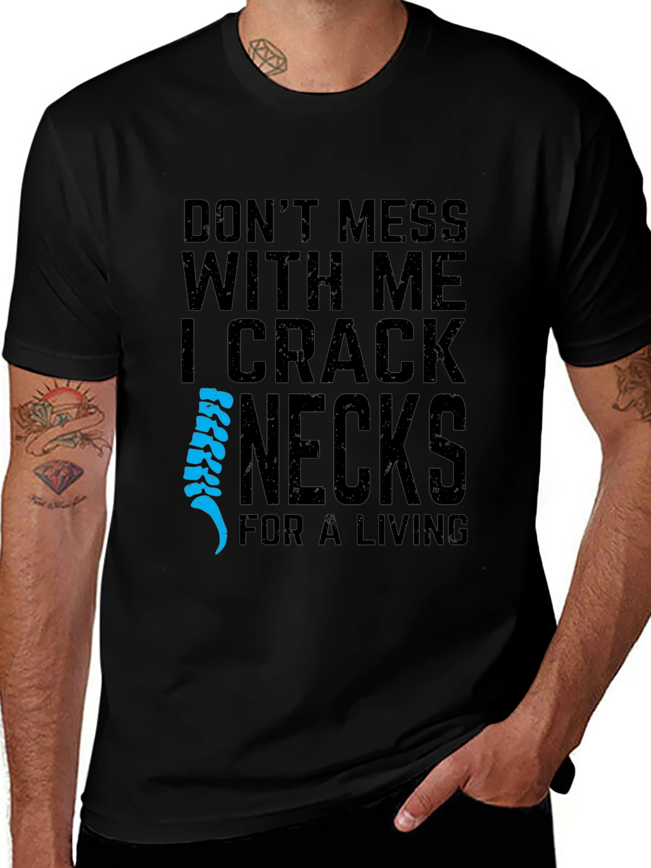 I Crack Necks For A Living T-Shirt
