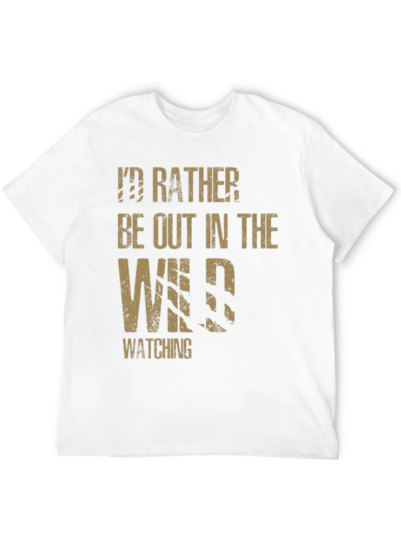 Id Rather Be Out in the Wild Graphic T-Shirt