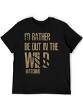 Id Rather Be Out in the Wild Graphic T-Shirt