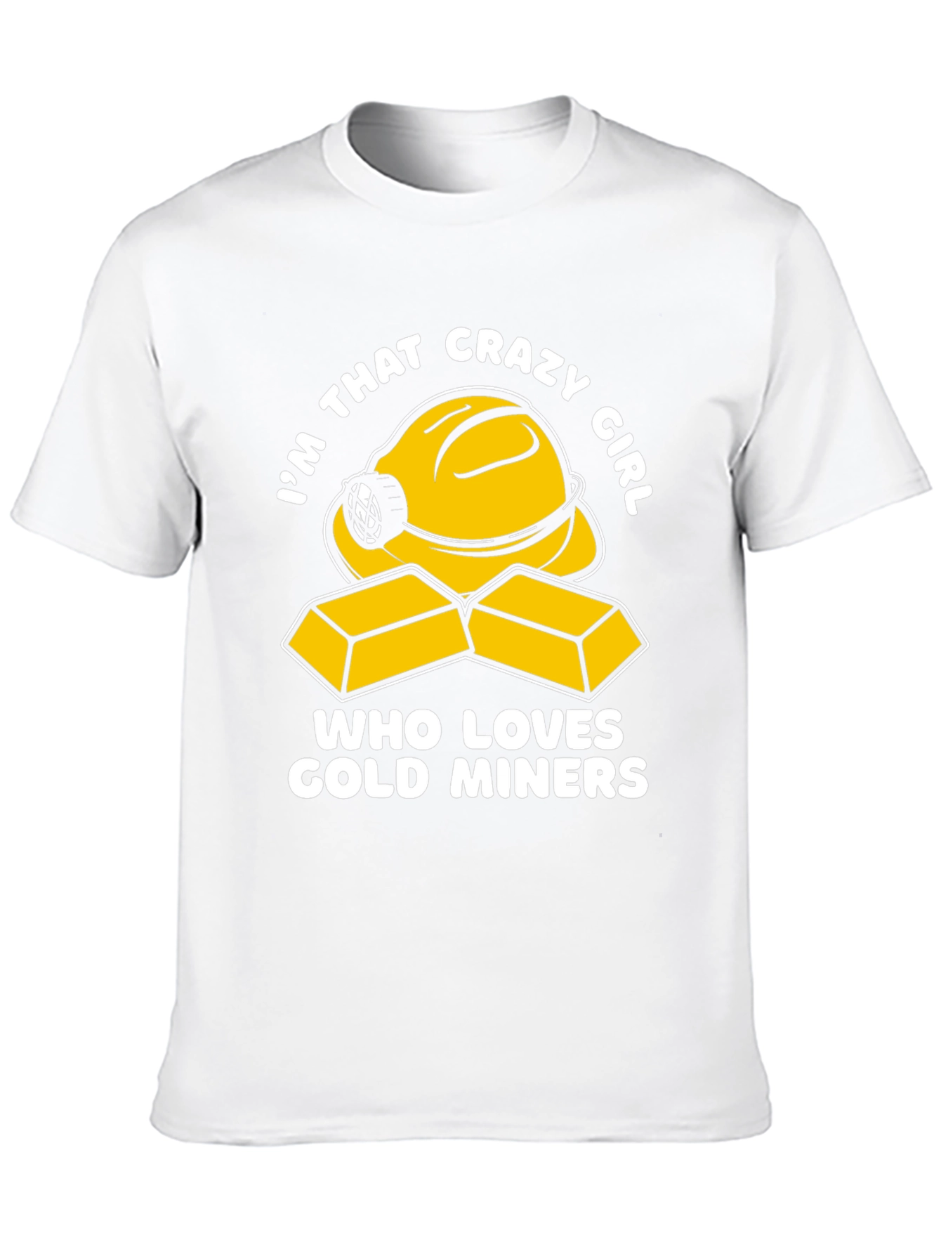 Crazy Girl Gold Miner T-Shirt