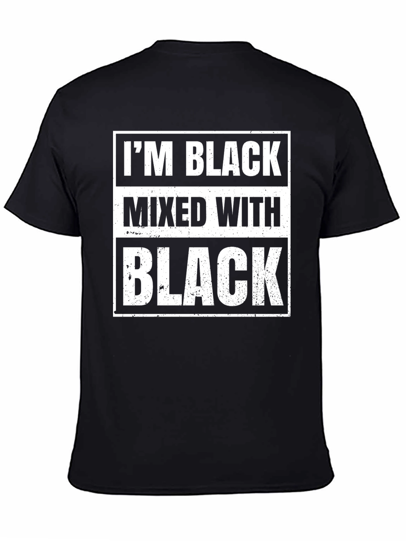 Im Black Mixed With Black T-Shirt