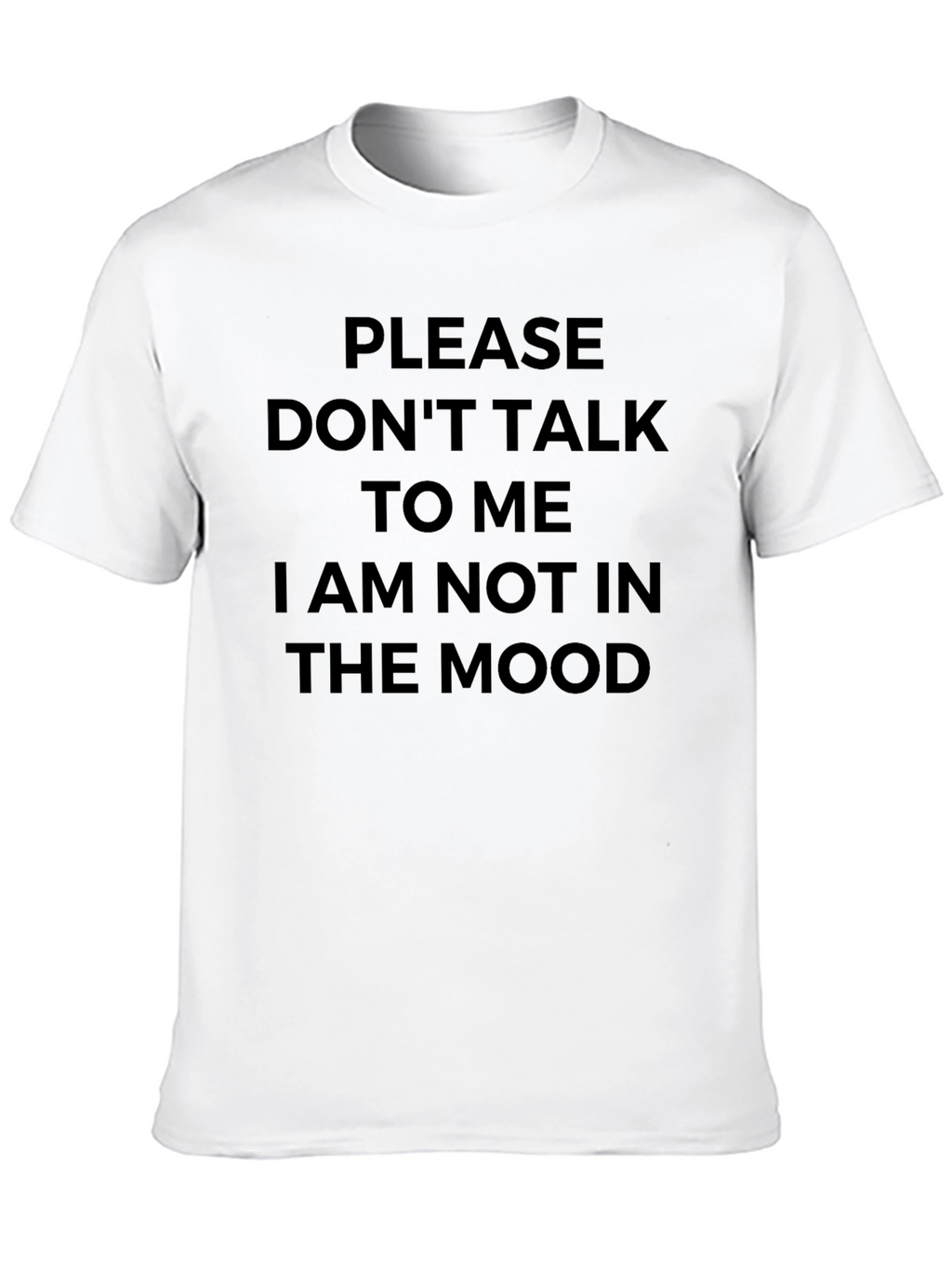 Dont Talk To Me Graphic Tee