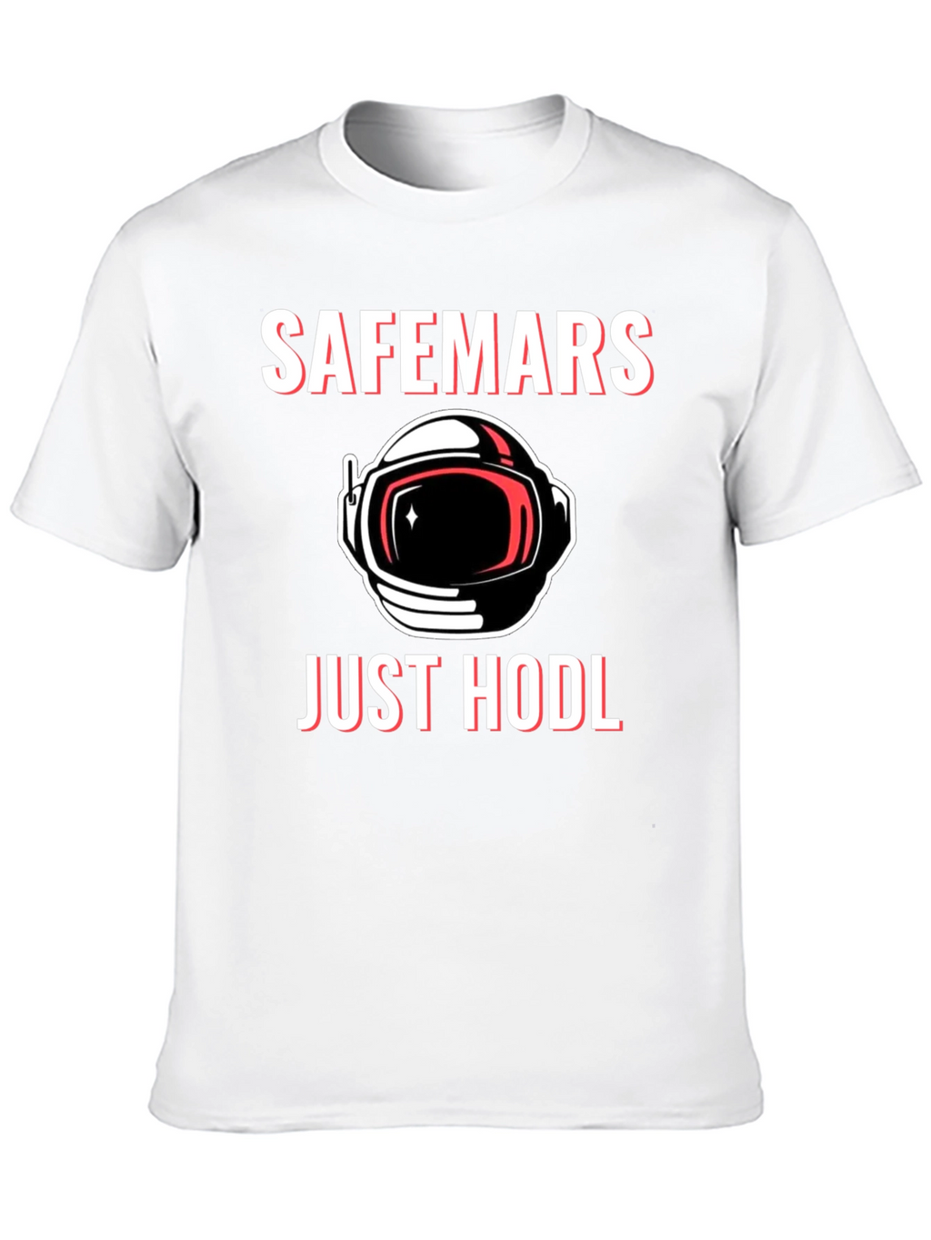 SafeMars Just HODL T-Shirt - Crypto Astronaut
