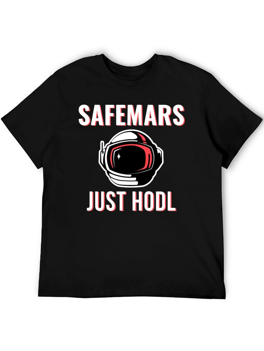 SafeMars Just HODL T-Shirt - Crypto Astronaut