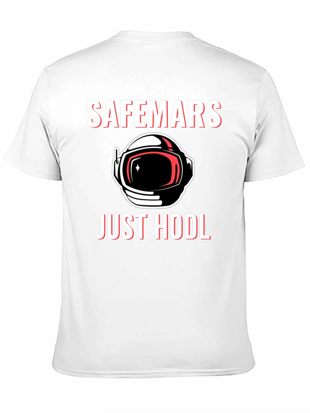 SafeMars Just HODL T-Shirt - Crypto Astronaut