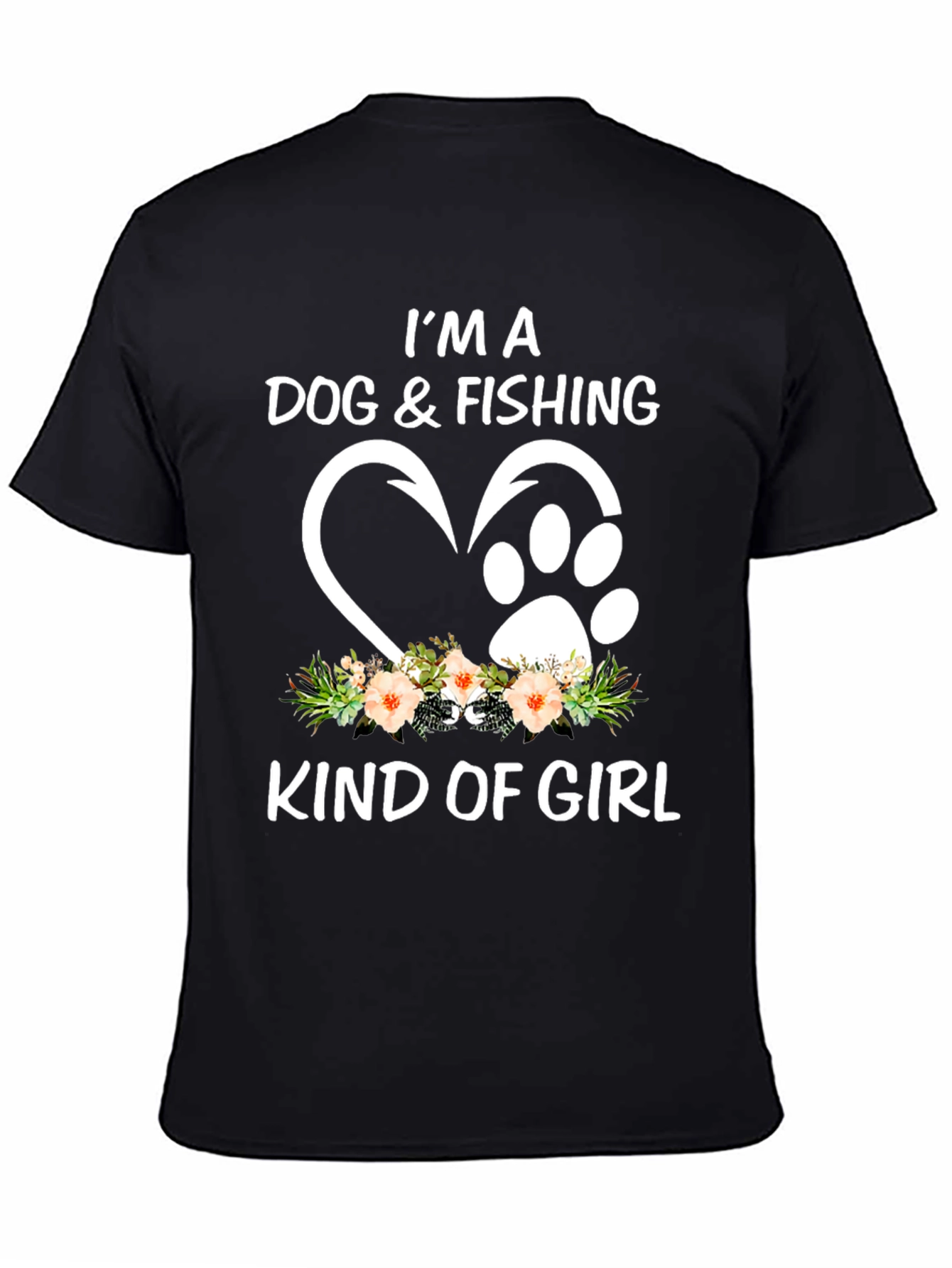 Dog & Fishing Kind Of Girl T-Shirt