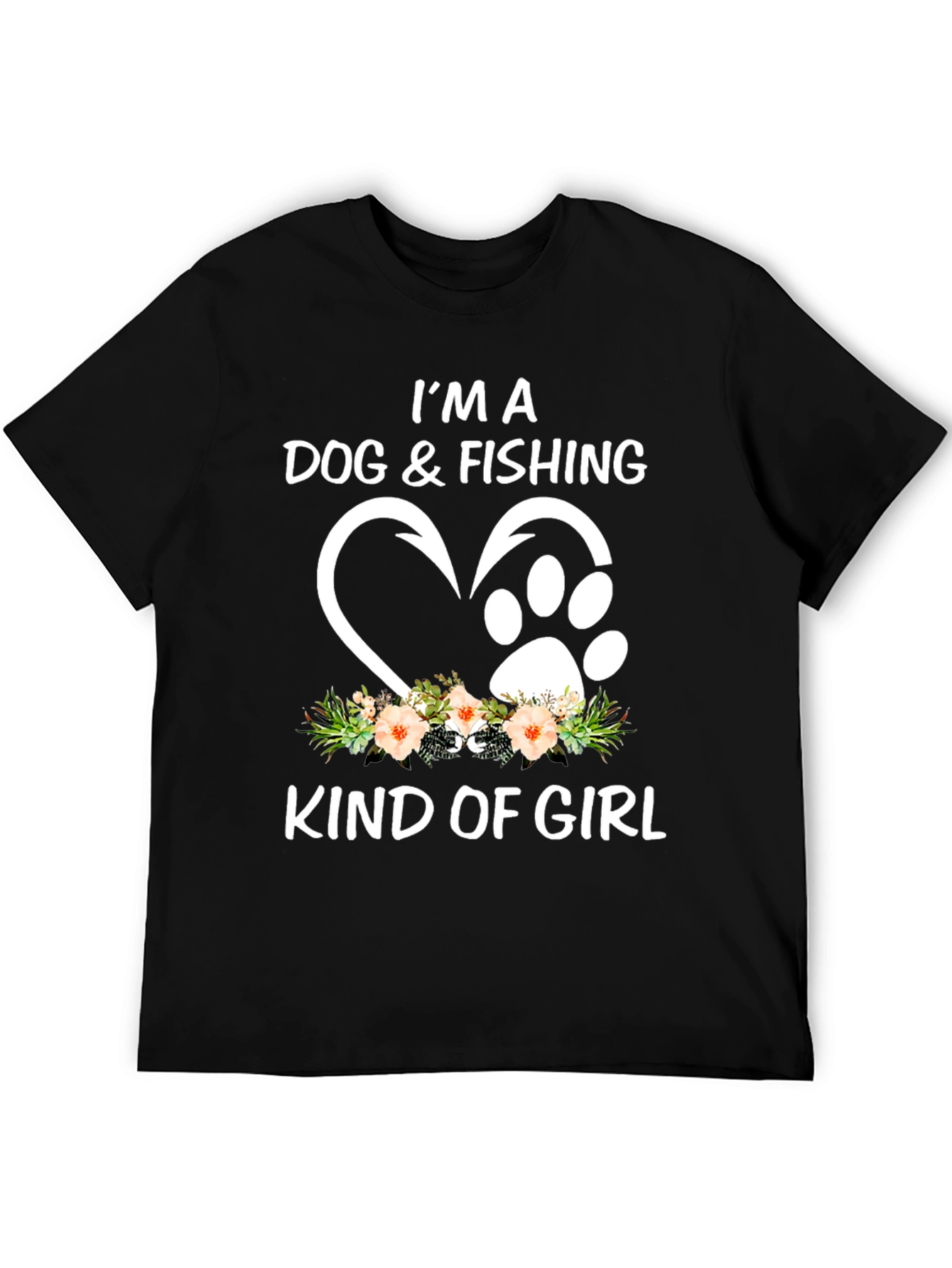 Dog & Fishing Kind Of Girl T-Shirt