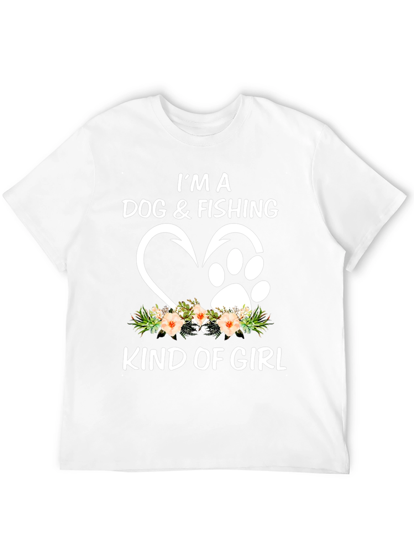 Dog & Fishing Kind Of Girl T-Shirt