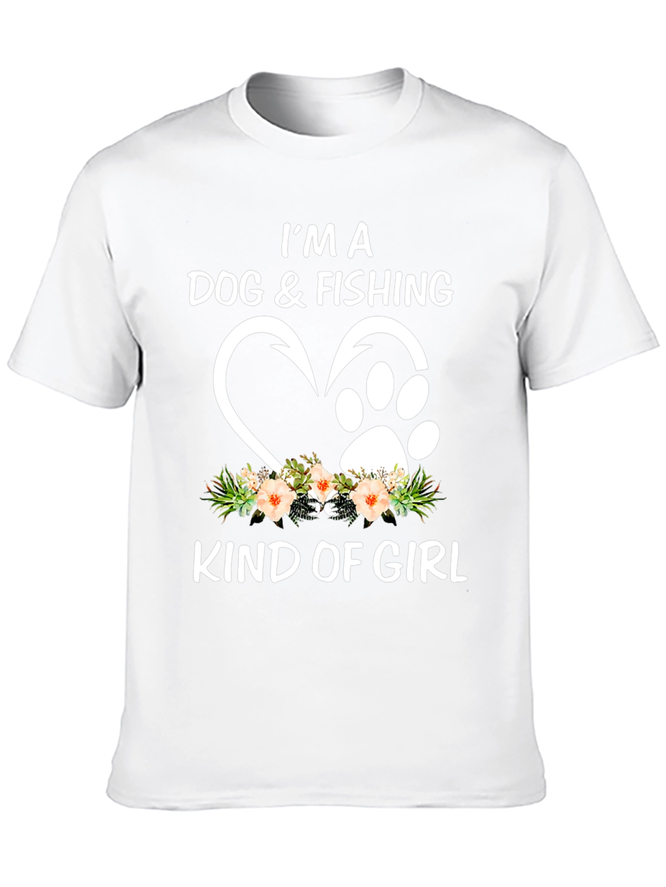 Dog & Fishing Kind Of Girl T-Shirt