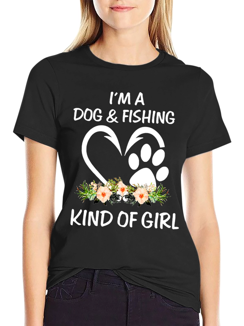 Dog & Fishing Kind Of Girl T-Shirt