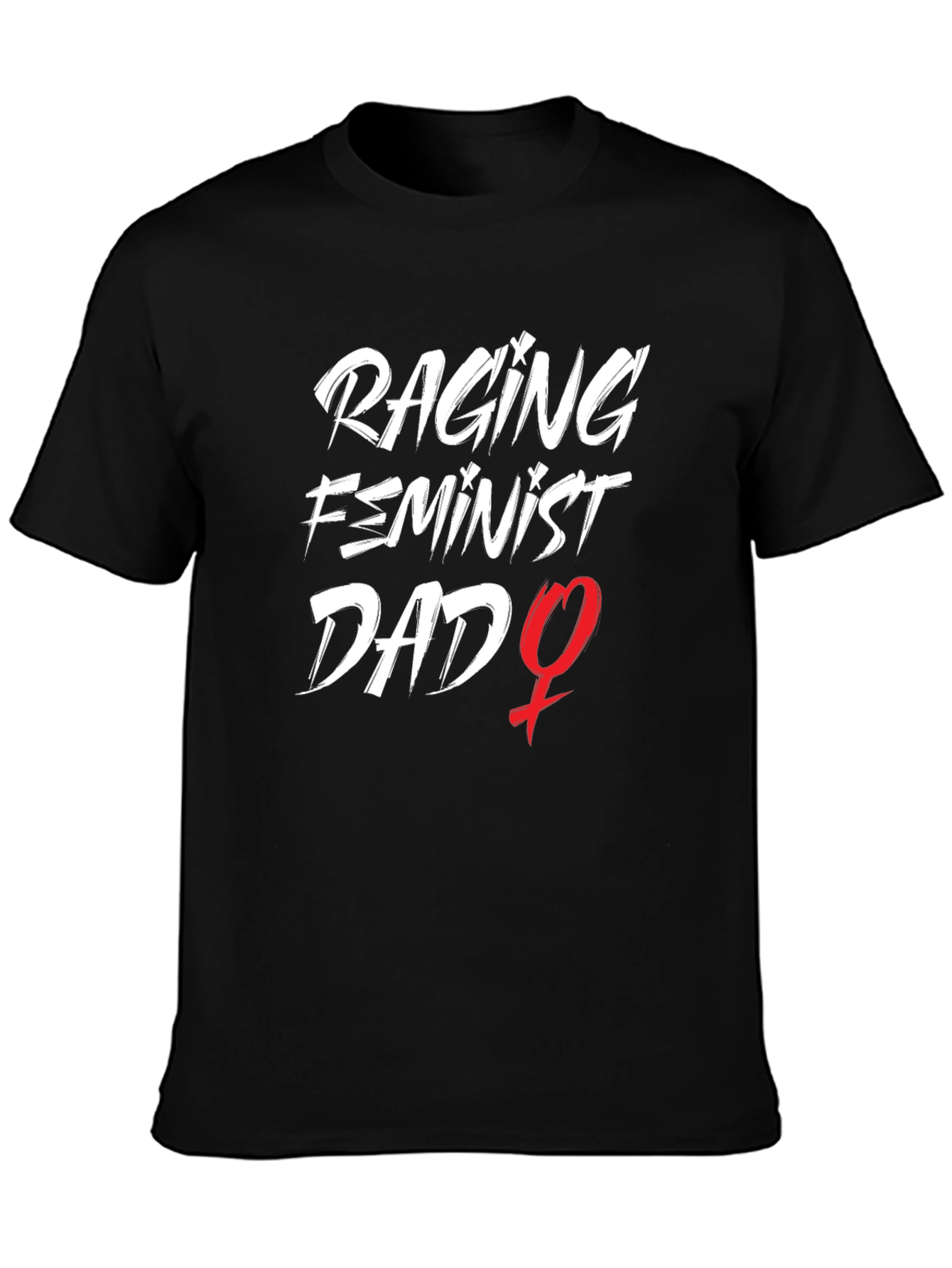Raging Feminist Dad Graphic Tee - Black Cotton T-Shirt