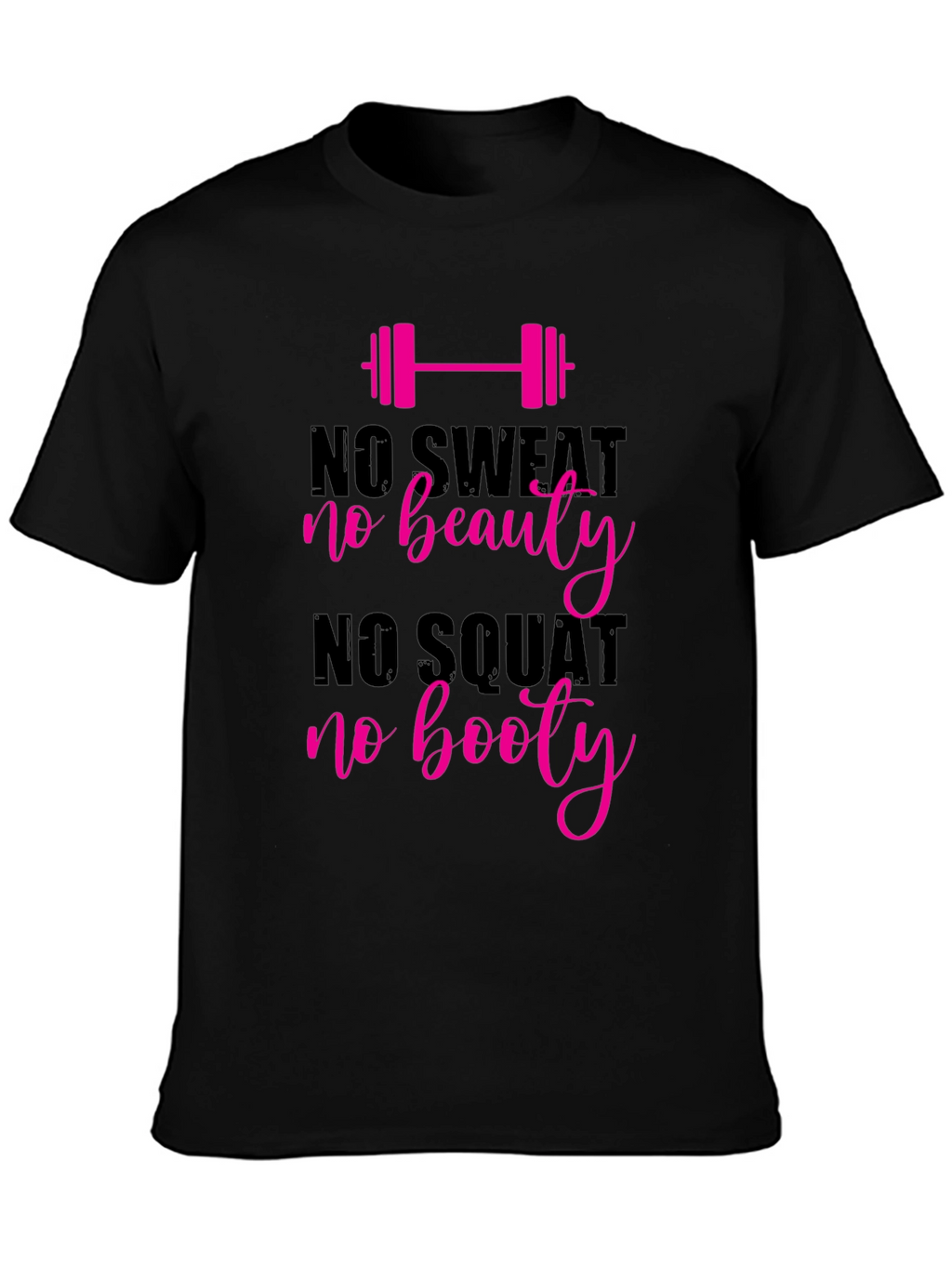 No Sweat No Beauty Graphic Tee