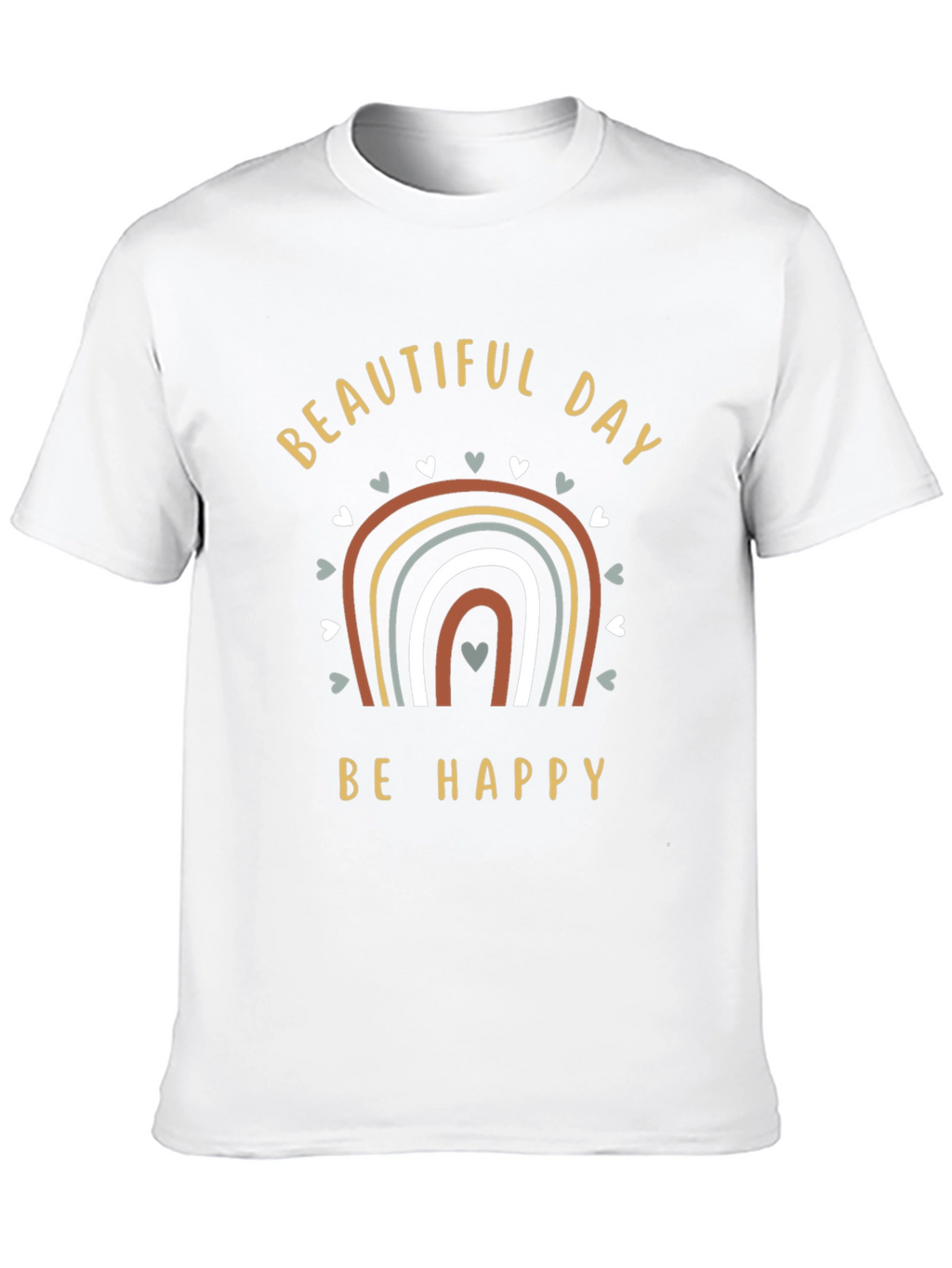 Beautiful Day Be Happy Graphic T-Shirt
