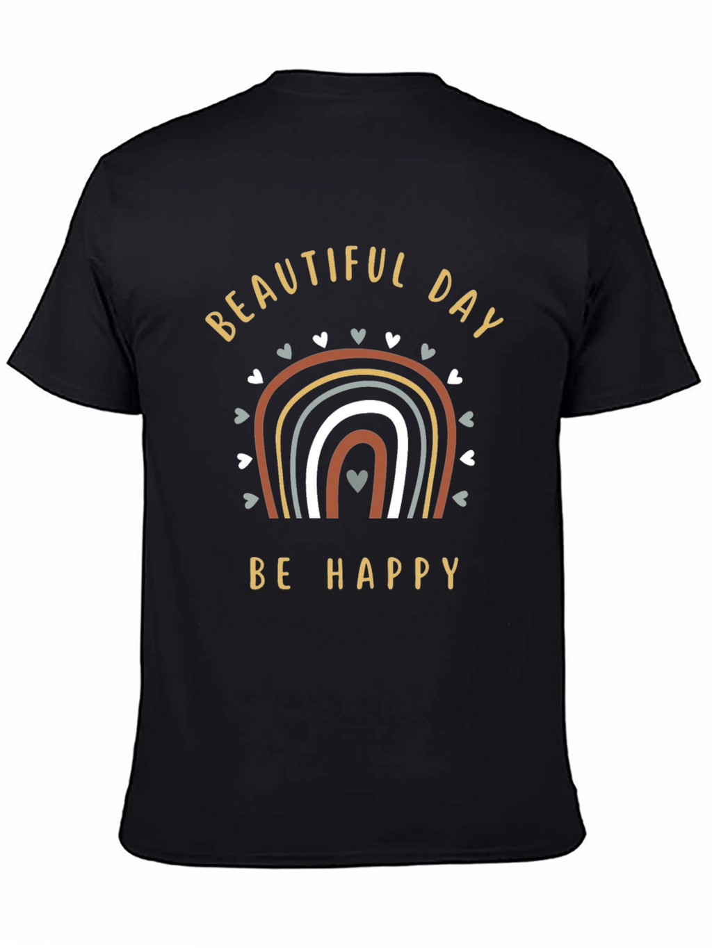 Beautiful Day Be Happy Graphic T-Shirt