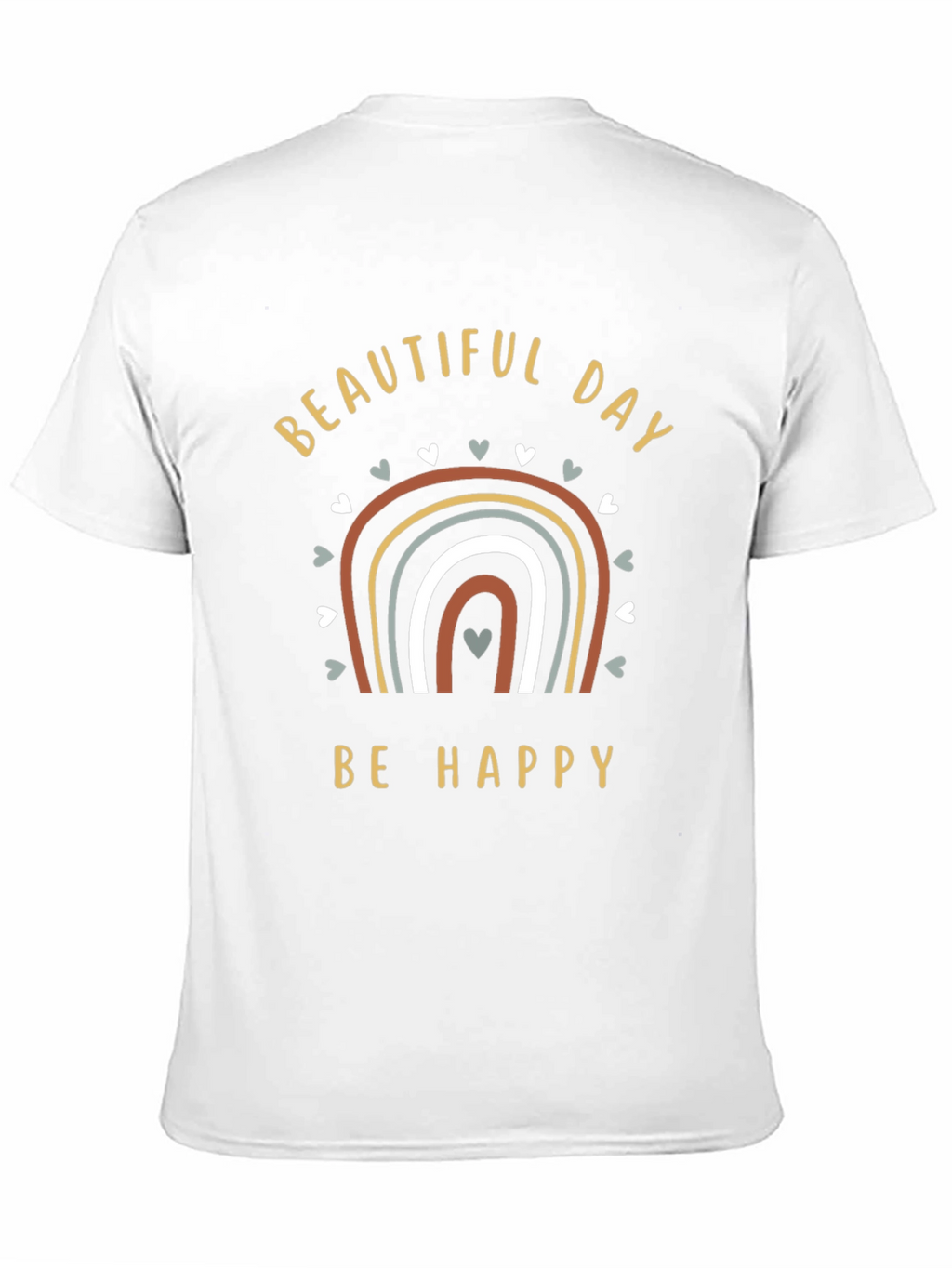 Beautiful Day Be Happy Graphic T-Shirt