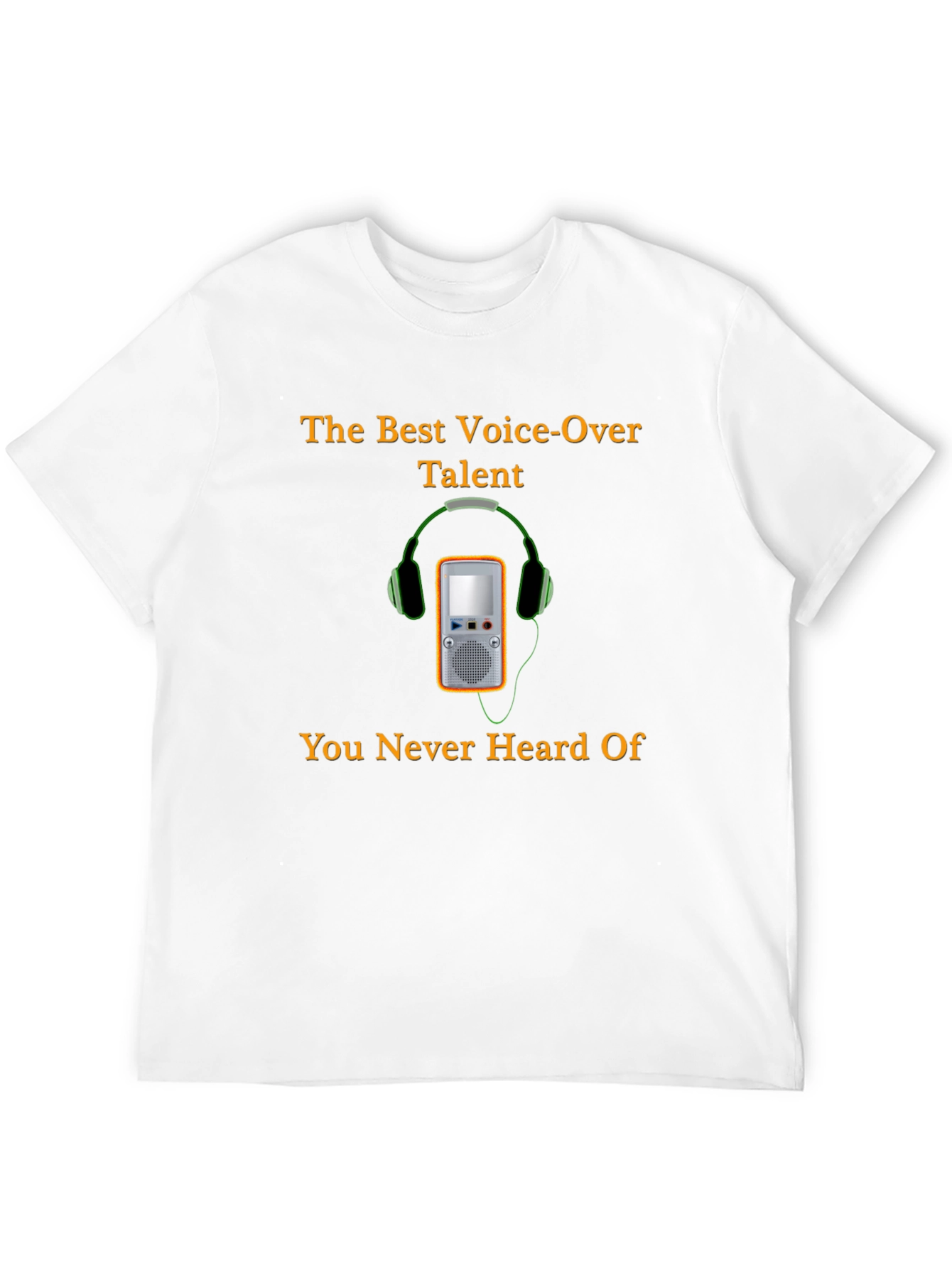 Voice-Over Talent T-Shirt
