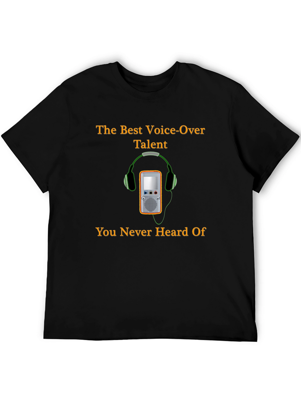 Voice-Over Talent T-Shirt