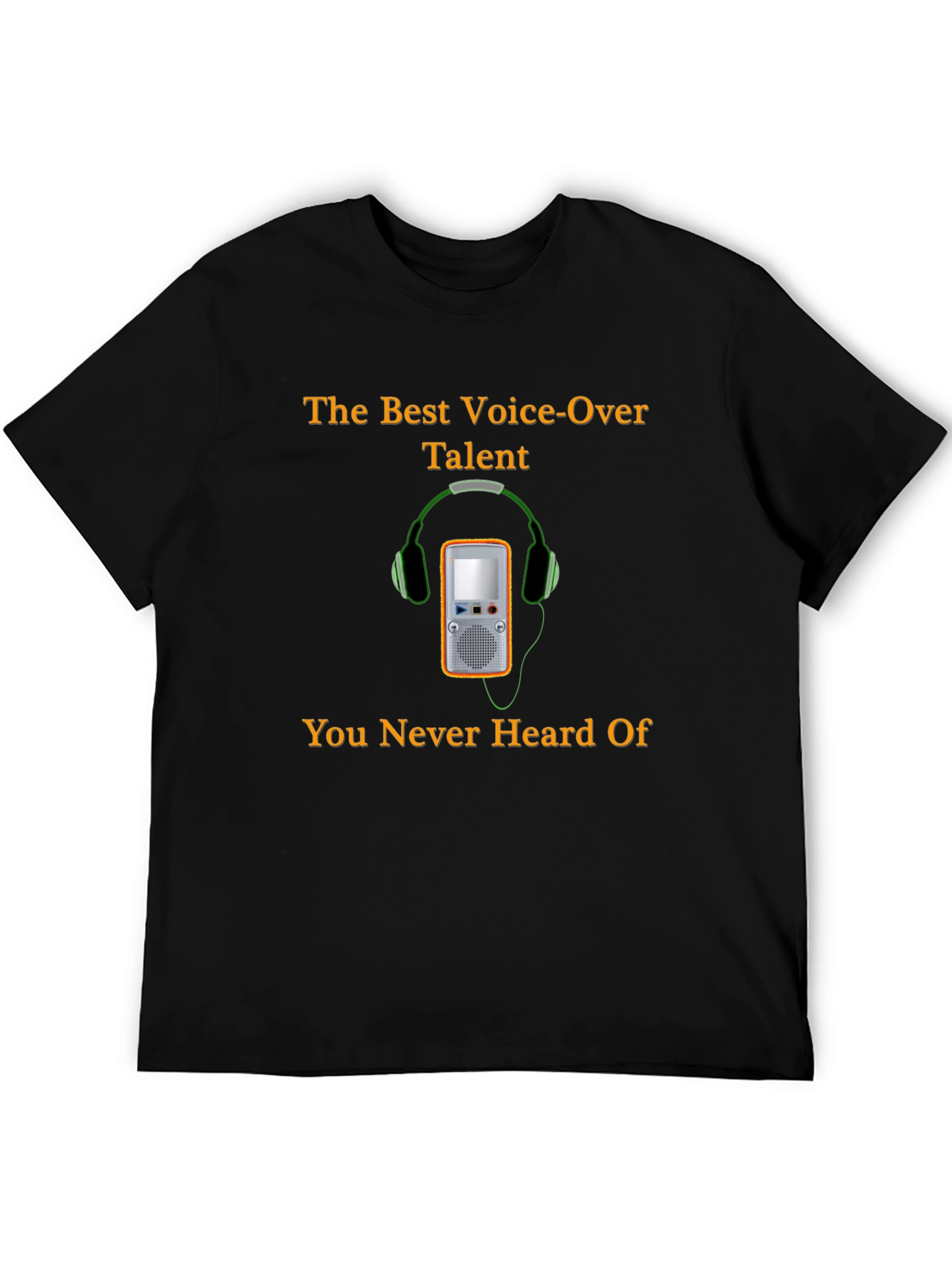 Voice-Over Talent T-Shirt