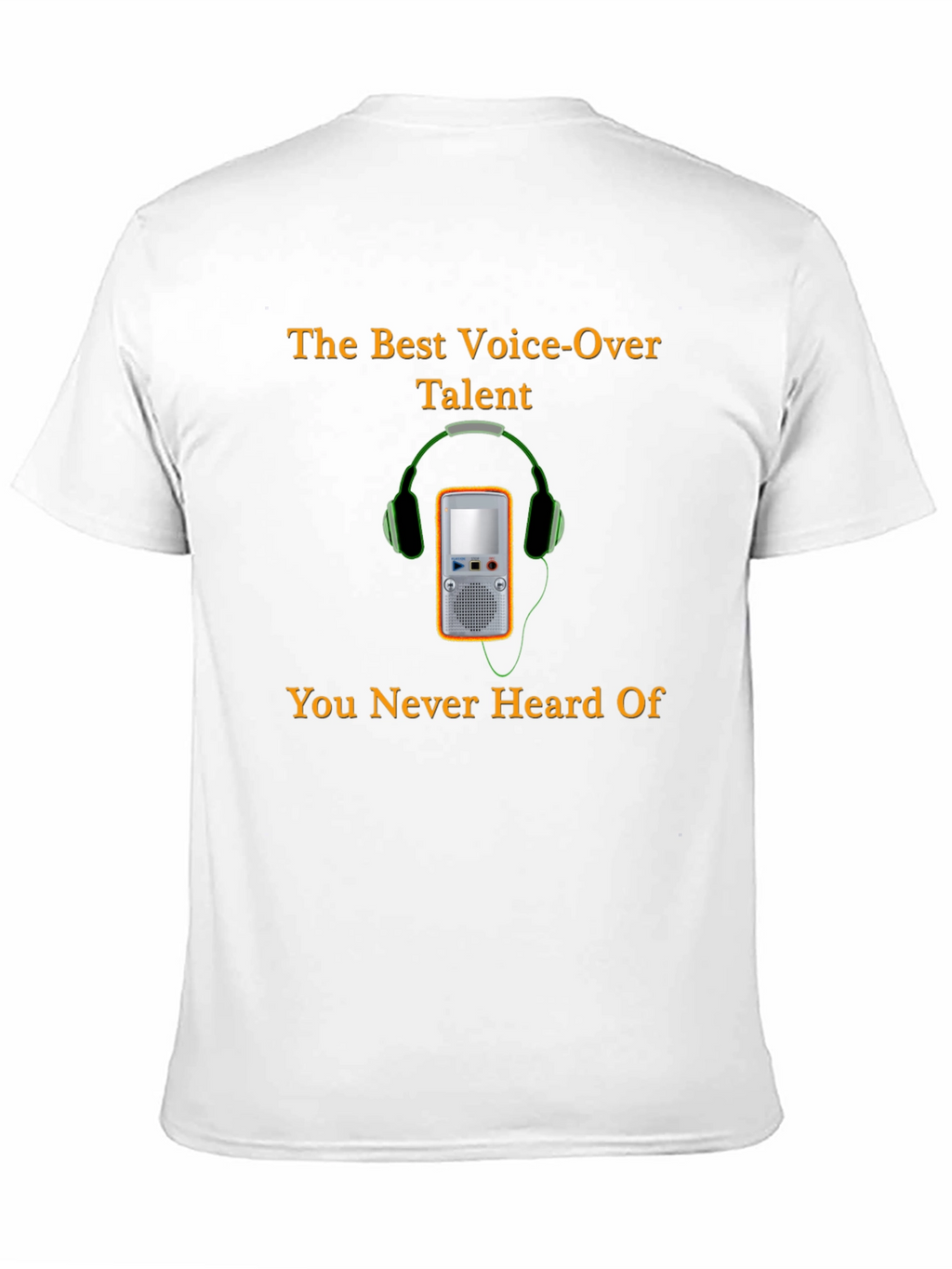 Voice-Over Talent T-Shirt
