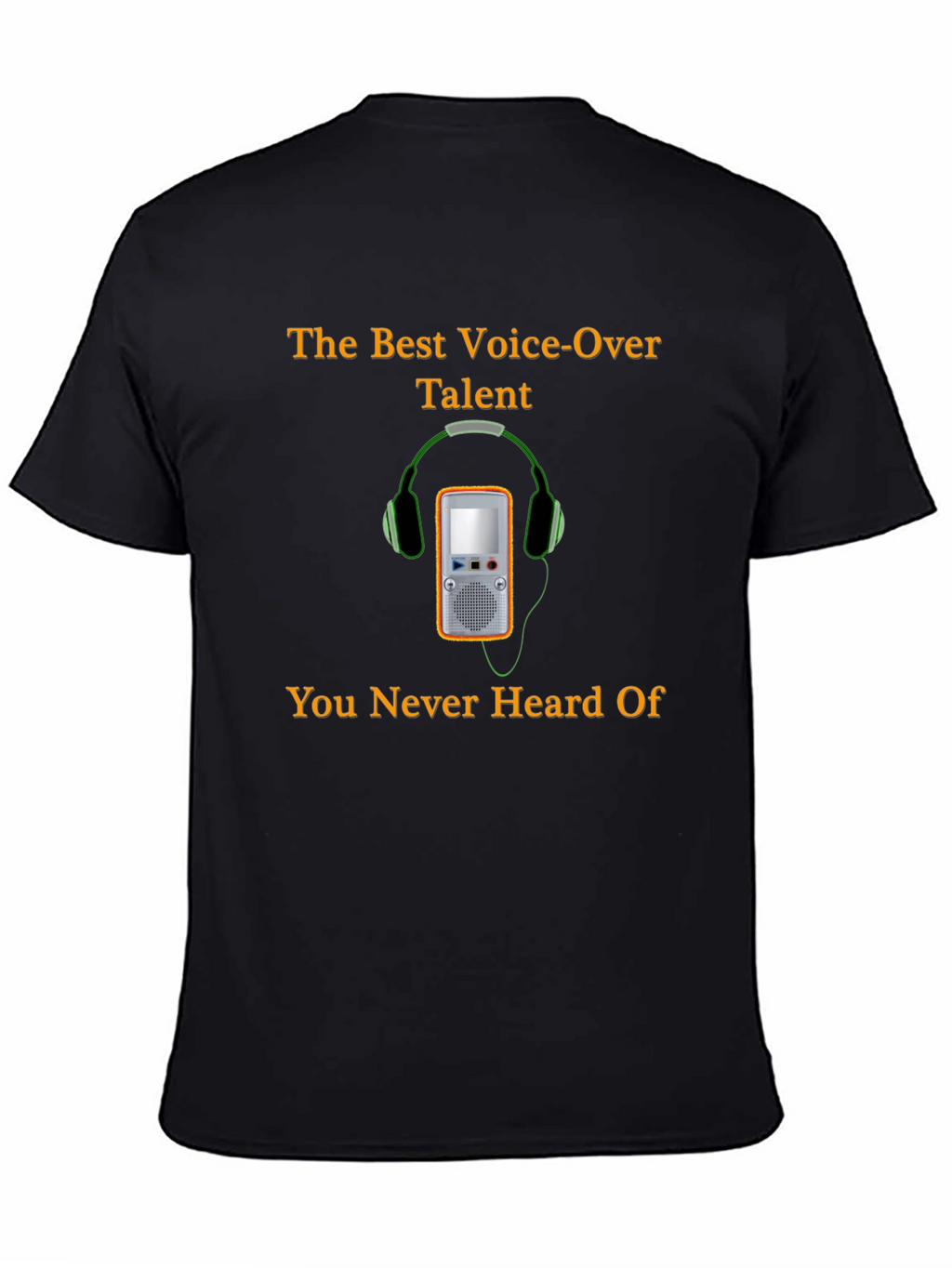 Voice-Over Talent T-Shirt