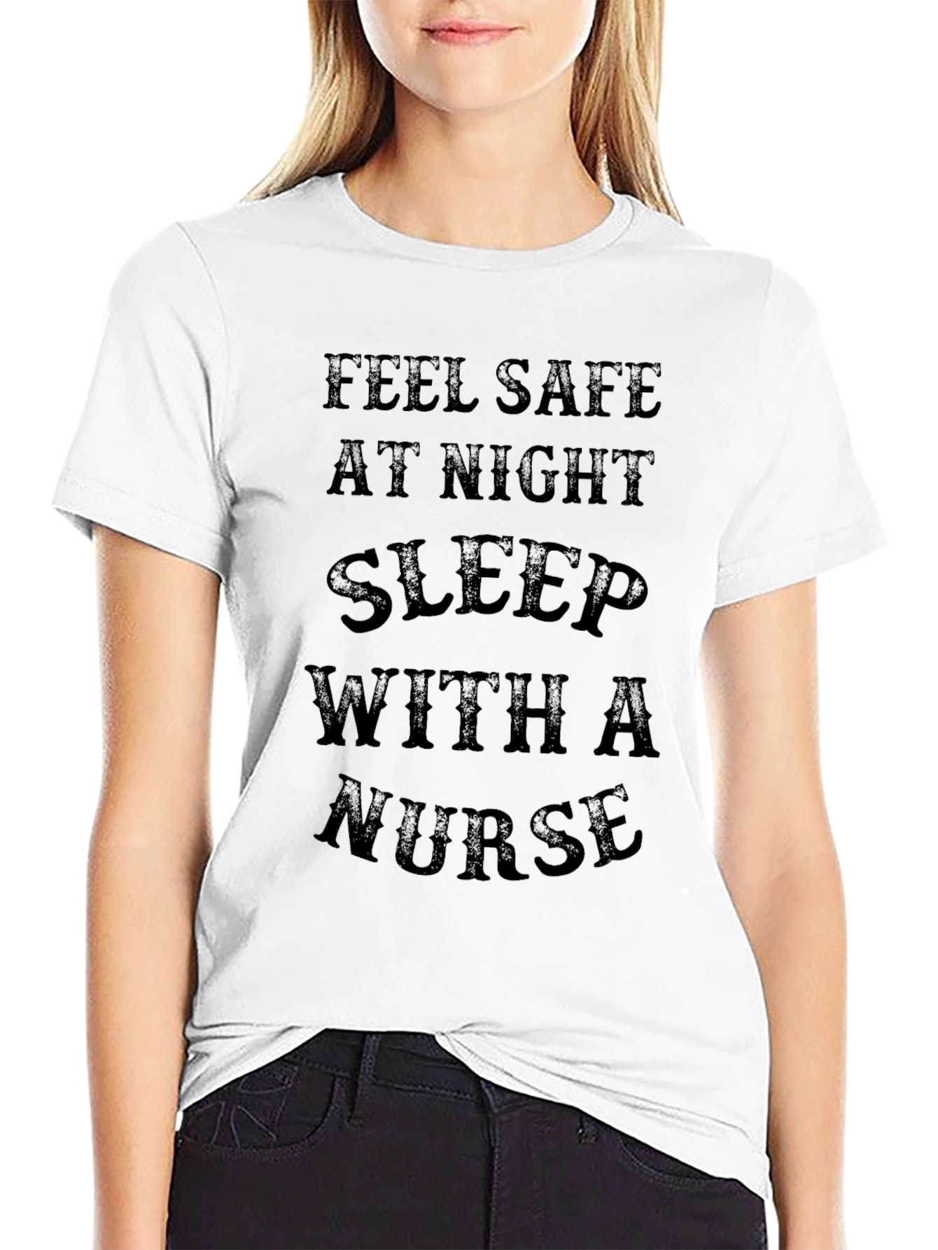 Feel Safe Sleep with a Nurse Black Tee