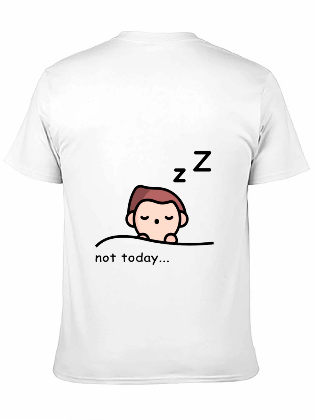 Not Today Graphic Tee - Lazy Day Style