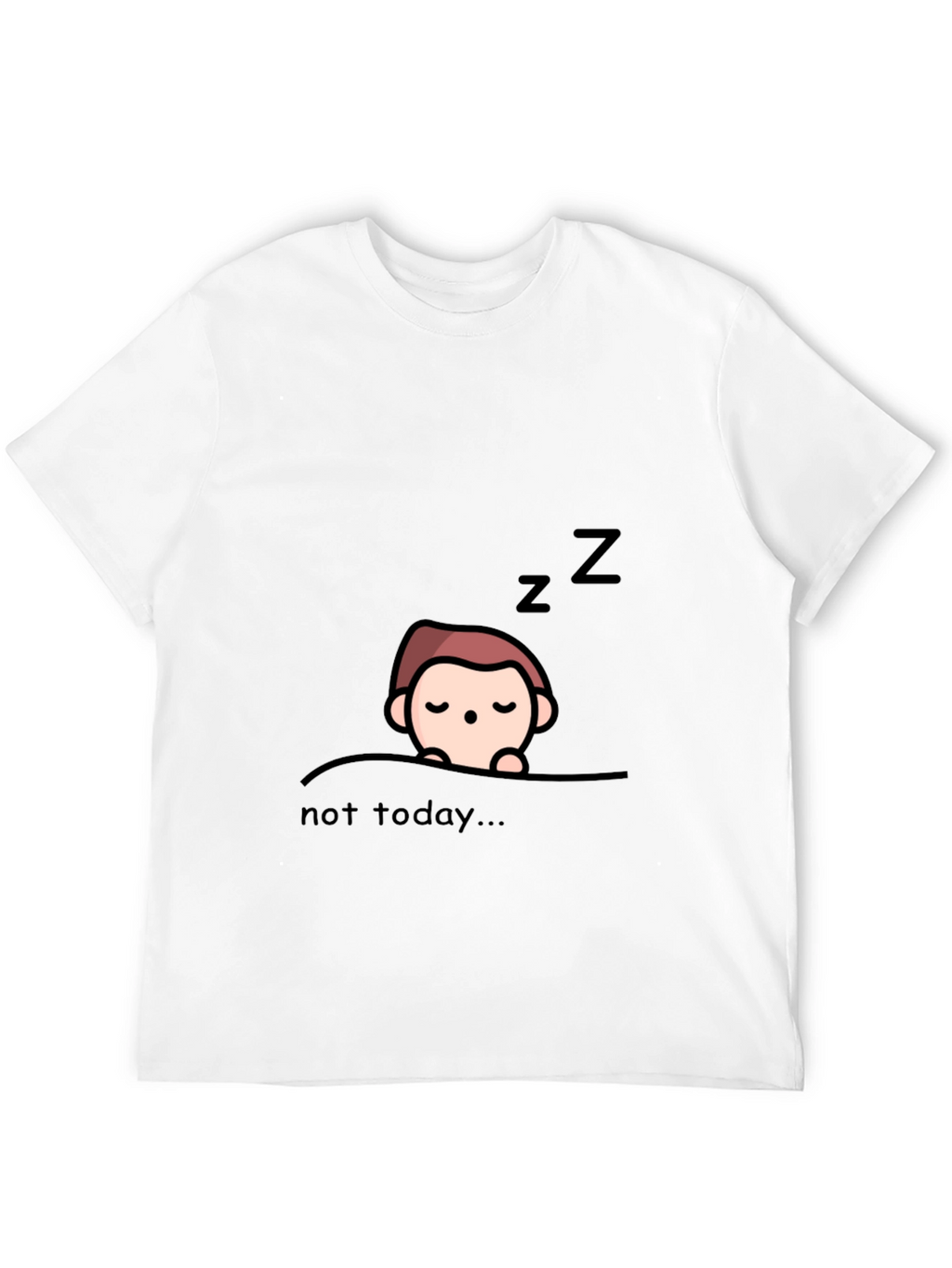 Not Today Graphic Tee - Lazy Day Style