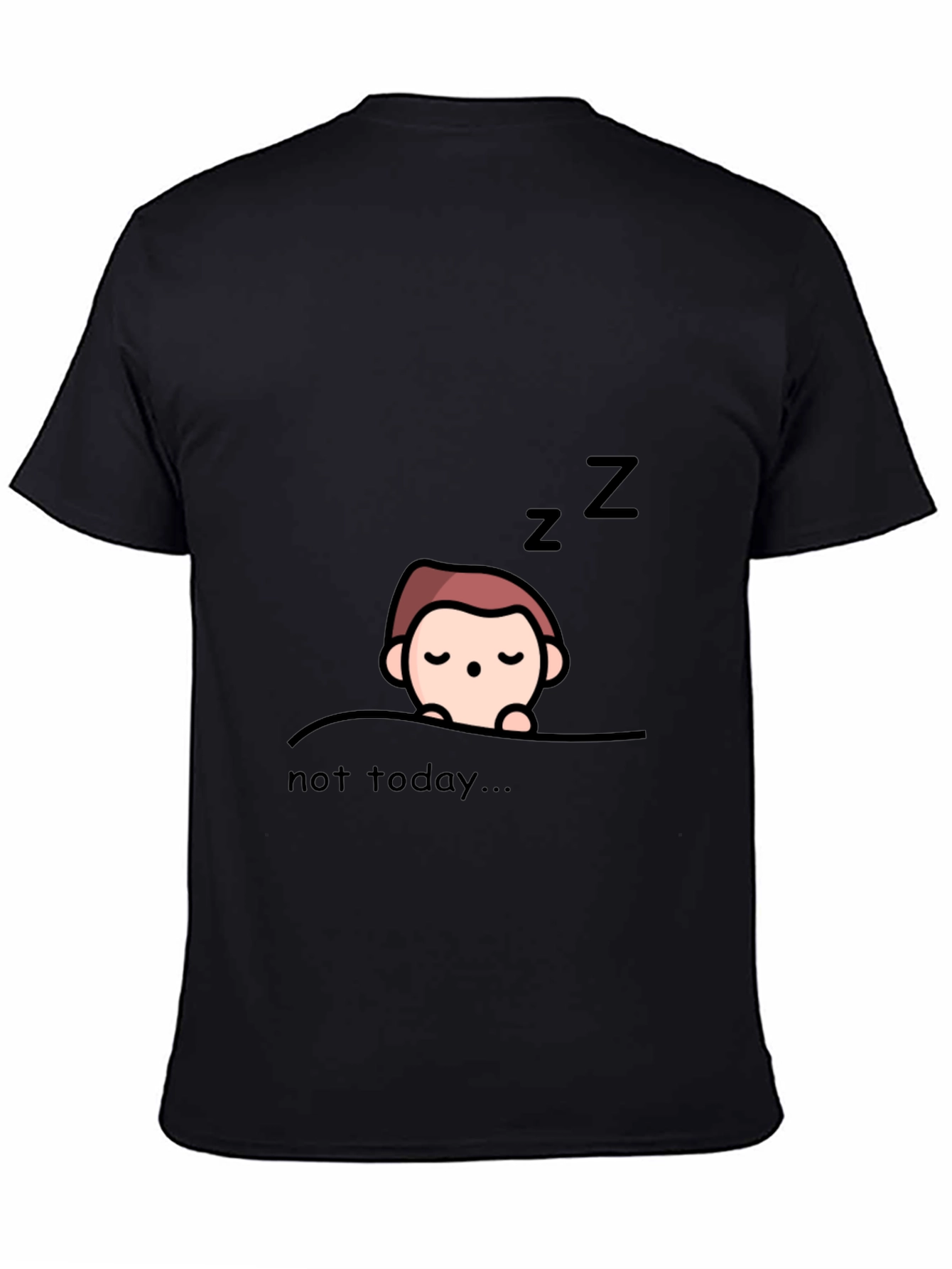 Not Today Graphic Tee - Lazy Day Style