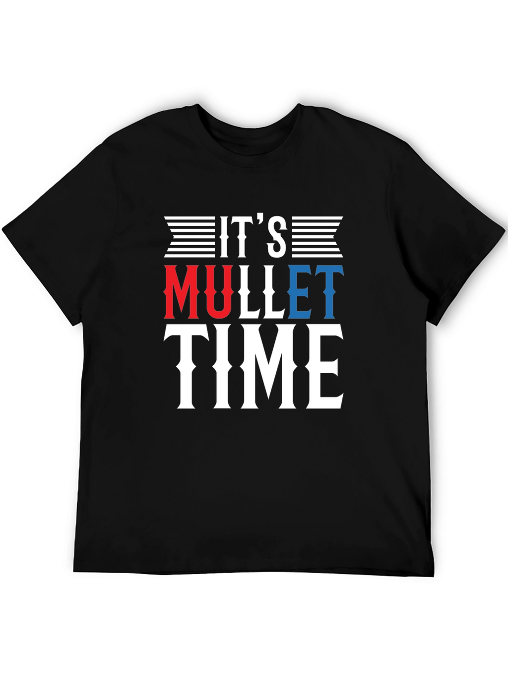 Its Mullet Time Black T-Shirt