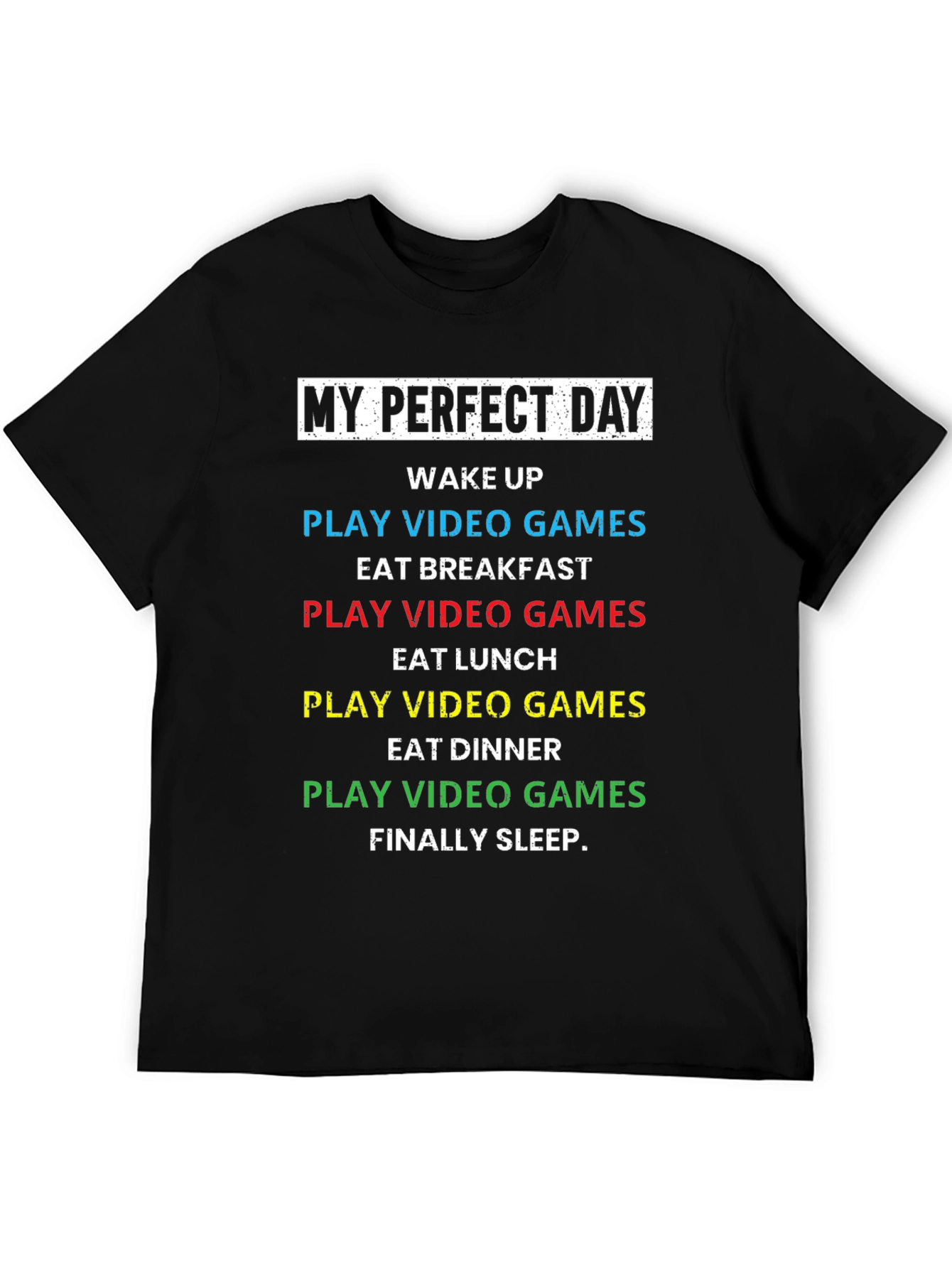 My Perfect Day Video Game T-Shirt