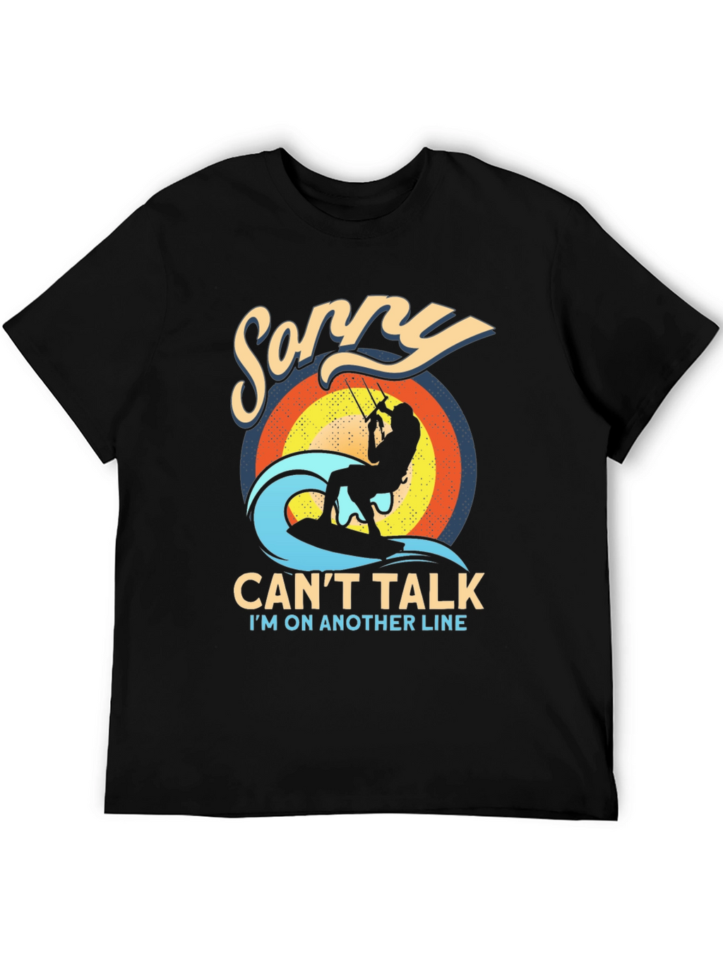 Sorry Cant Talk Kitesurfing T-Shirt
