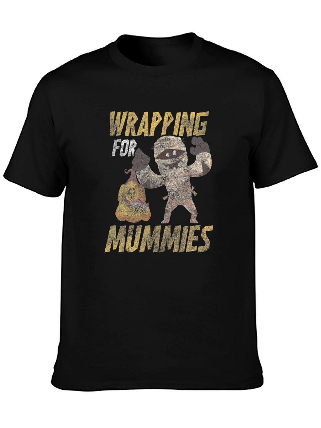 Wrapping for Mummies T-Shirt Funny Halloween