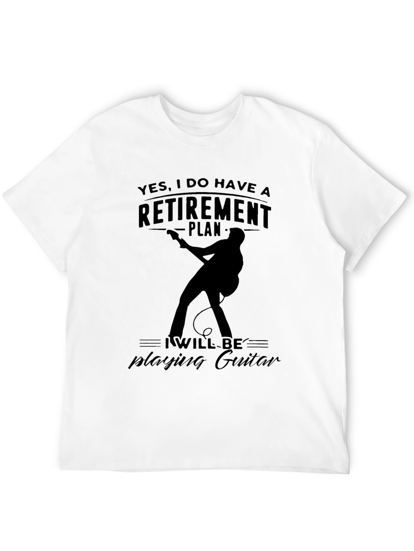 Retirement Plan Guitarist Graphic Tee