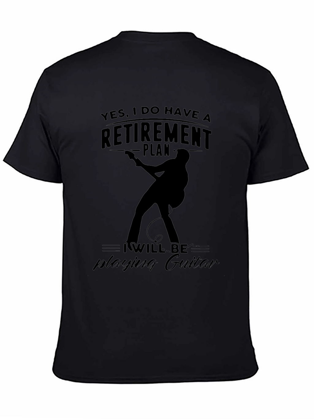 Retirement Plan Guitarist Graphic Tee