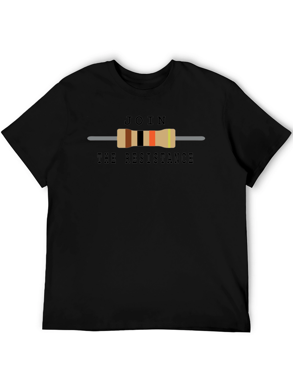 Join The Resistance T-Shirt - Geeky Resistor Design