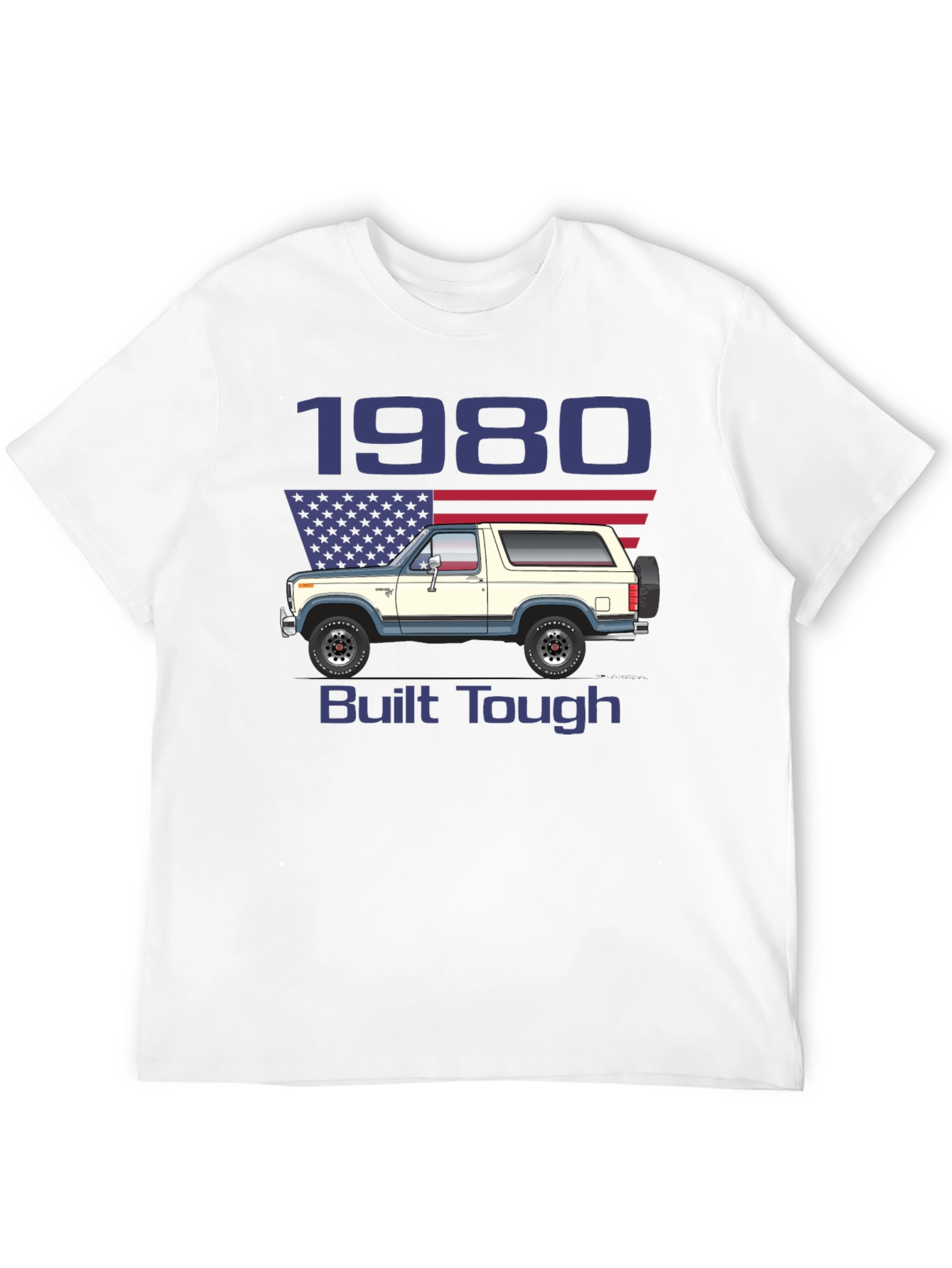 1980 Bronco Built Tough T-Shirt