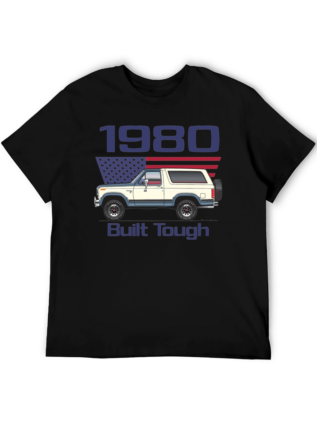 1980 Bronco Built Tough T-Shirt