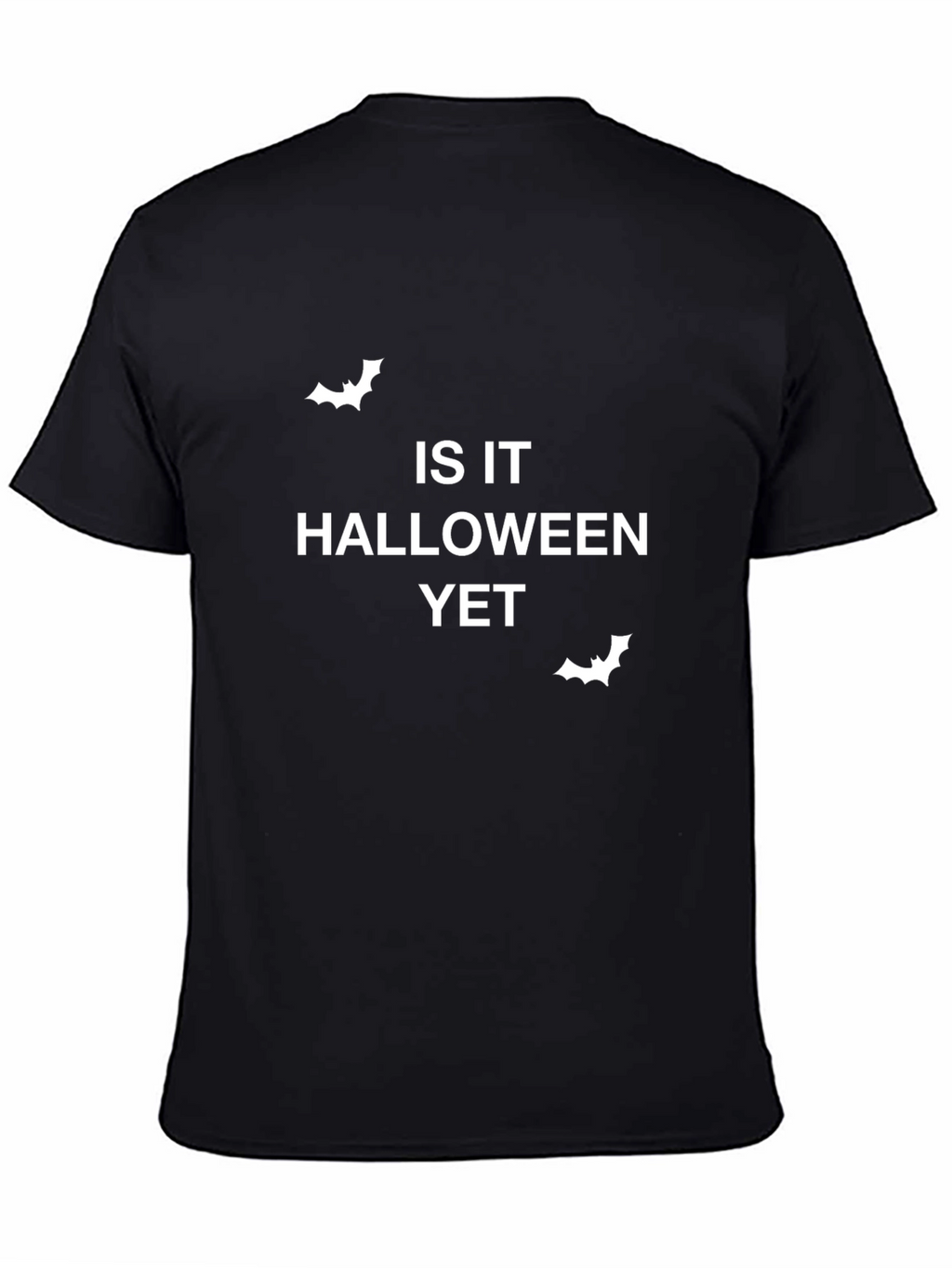 Halloween T-Shirt - Is It Halloween Yet?