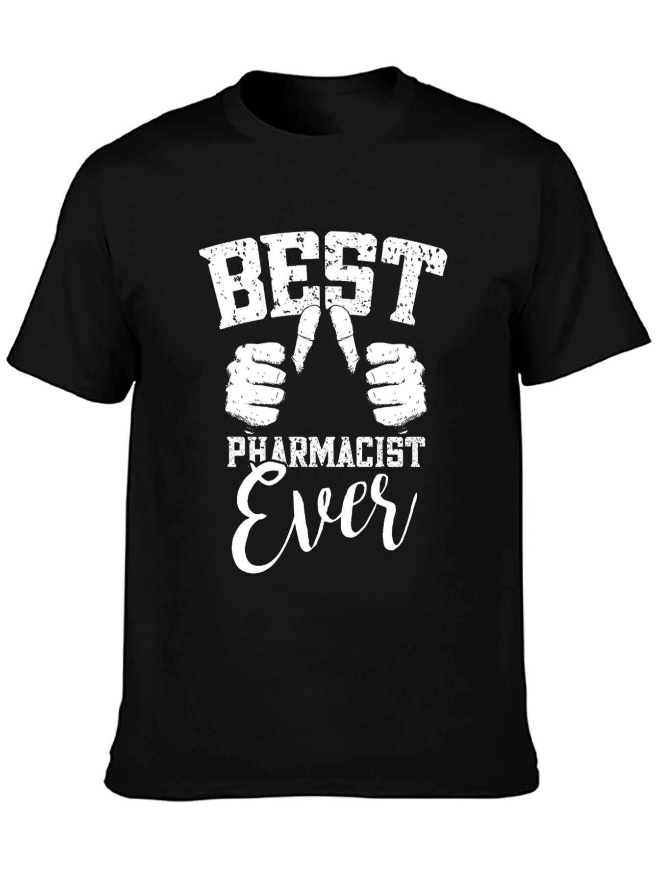 Best Pharmacist Ever T-Shirt