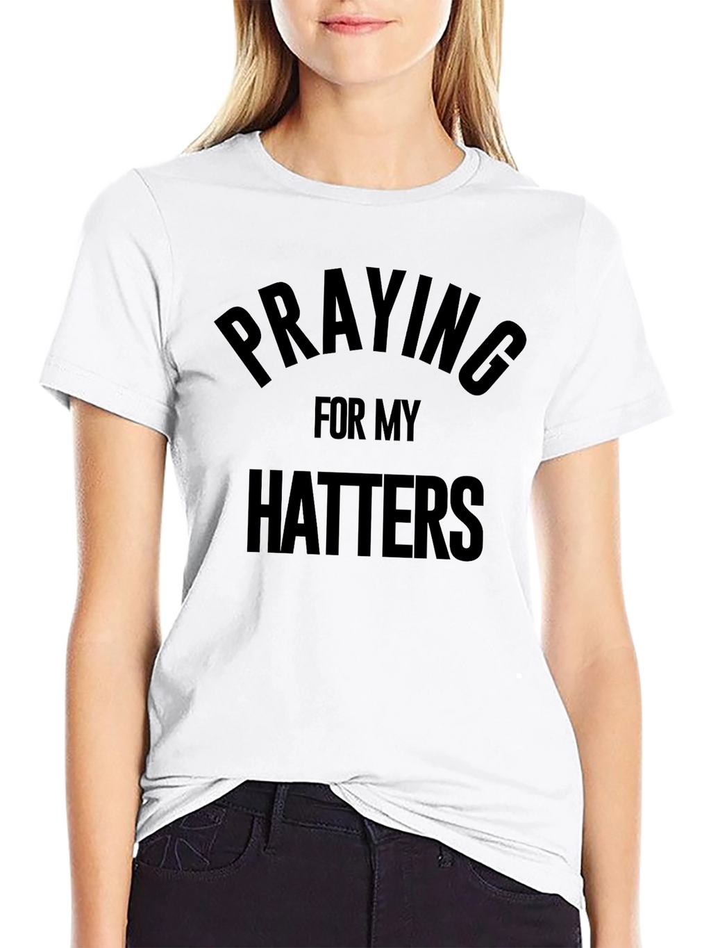 Praying for My Haters Black T-Shirt