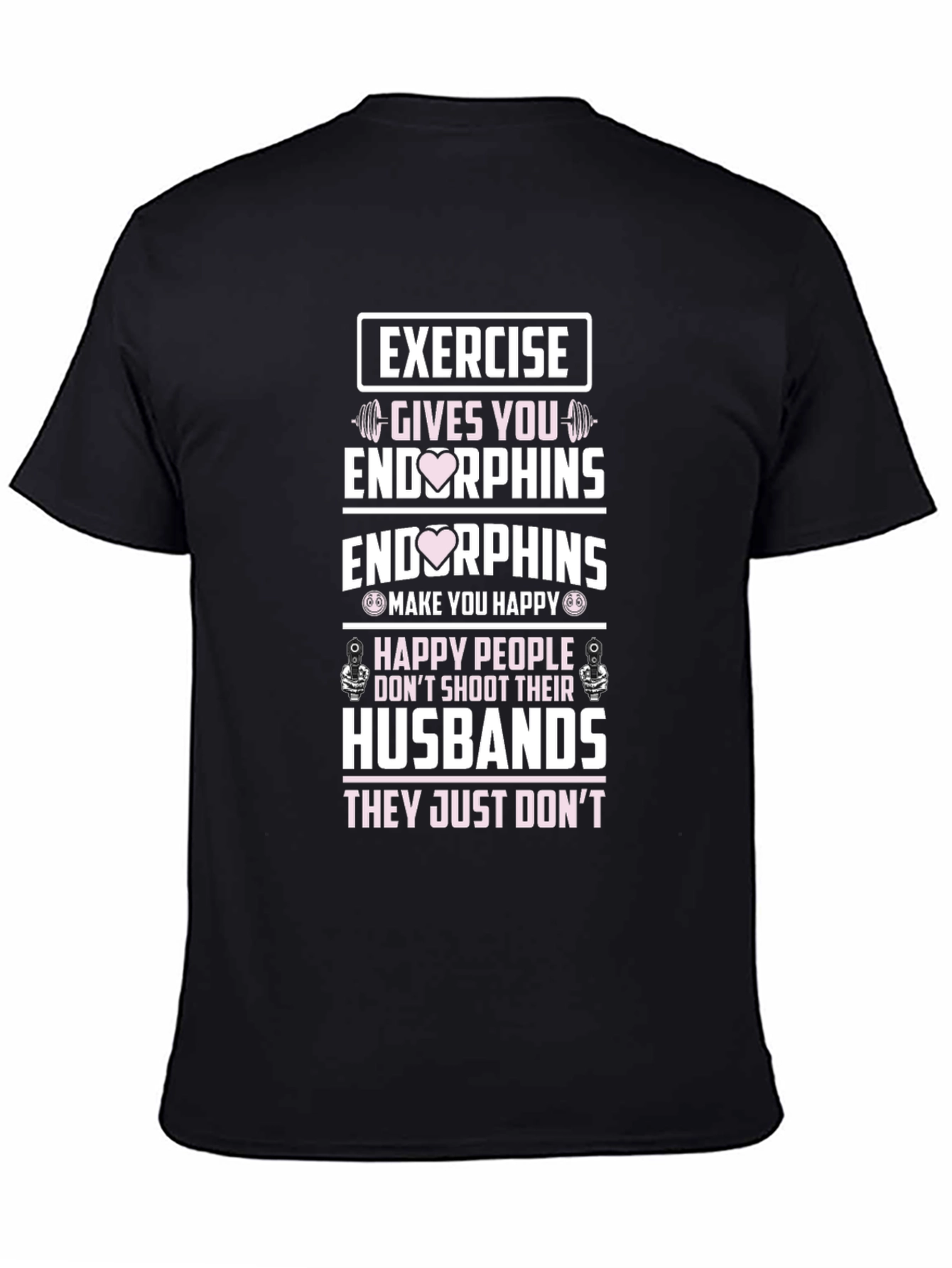 Exercise Endorphins Graphic T-Shirt - Husband Edition