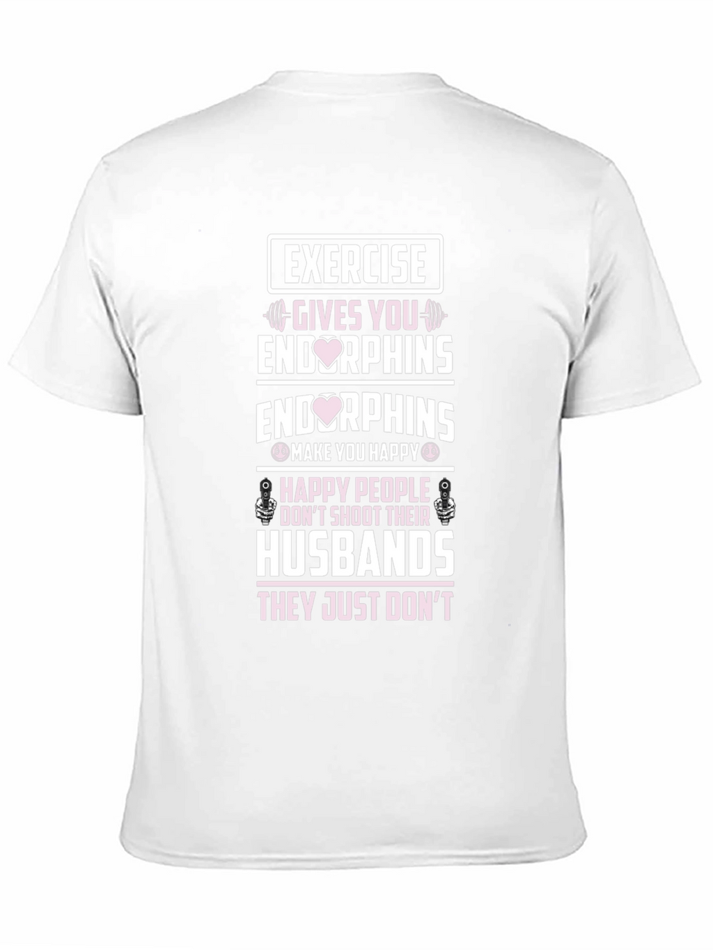 Exercise Endorphins Graphic T-Shirt - Husband Edition