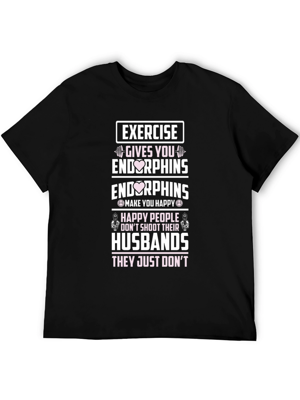 Exercise Endorphins Graphic T-Shirt - Husband Edition