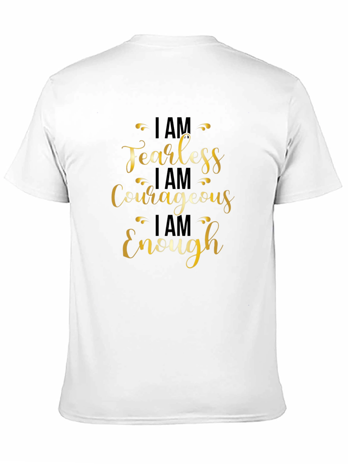 Fearless Courageous Enough Black T-Shirt