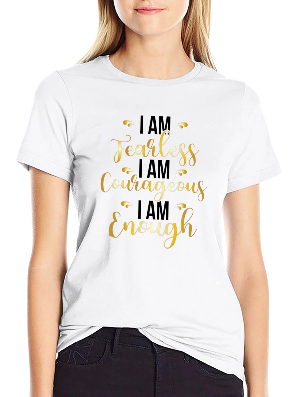 Fearless Courageous Enough Black T-Shirt
