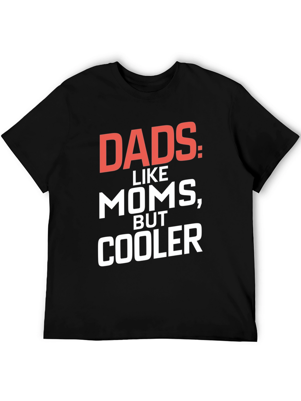 Dads Cooler T-Shirt - Black Graphic Tee