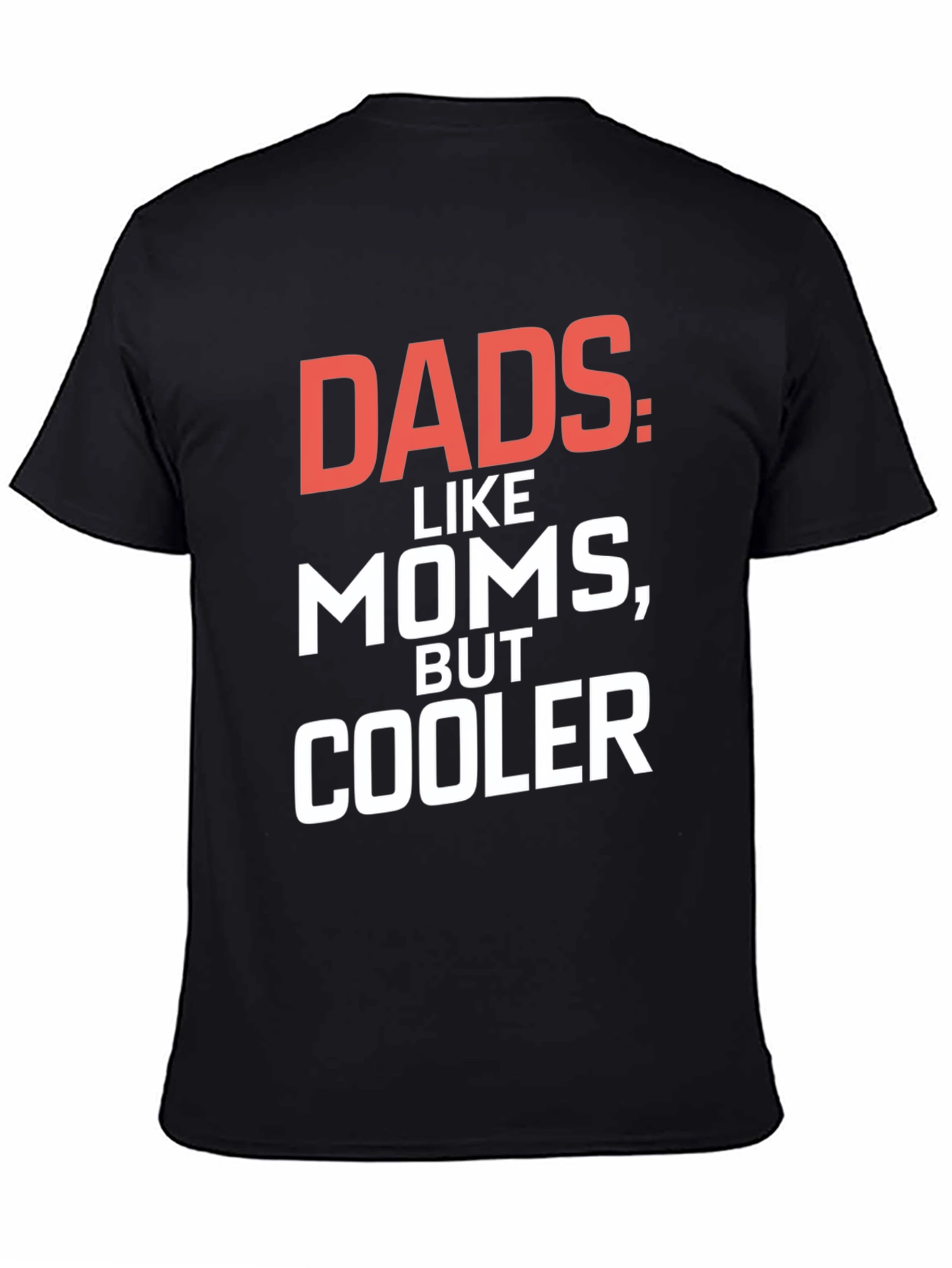Dads Cooler T-Shirt - Black Graphic Tee