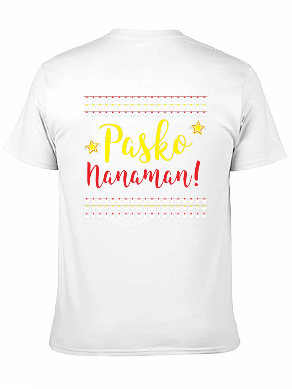 Pasko Nanaman Christmas T-Shirt