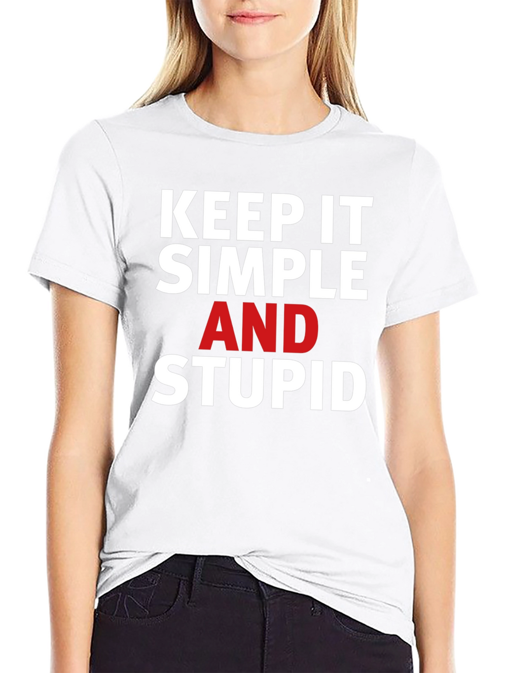 Keep it Simple Stupid T-Shirt - Bold Statement Tee